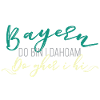 Bayrischer Spruch Bayern