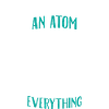 Traue niemals einem Atom