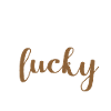 This is my Lucky shirt
