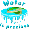 Water is precious