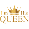 i'm His Queen Women