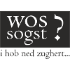 Wos sogst? Bayrisch!