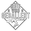 Heute Wird Geballert