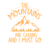 the mountains are calling