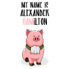 Alexander Hamilton Pig Pig Ham