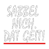 SABBEL NICH. DAT GEIT!