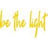 be the light