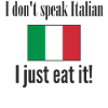 Dont speak Italian