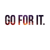 go for it - motivation