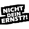 Nicht Dein Ernst