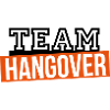 TEAM Hangover