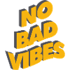 No bad vibes
