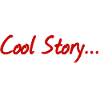 Cool story ...