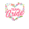 Team Bride