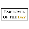 Employee of the day