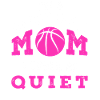 I'm A Basketball Mom