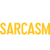 sarcasm