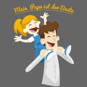 Mein Papa ist der Beste