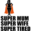 super mum quote