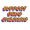 SUPPORT DRUG CHECKING Rainbow