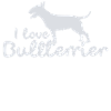Bull Terrier "J'aime Bull Terrier"