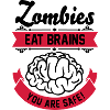 Zombies eat Brains you are safe!