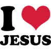 I love Jesus