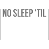 NO SLEEP 'TIL LEIPZIG