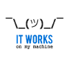 It works on my machine