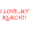 I love my kimchi