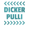 DICKER PULLI