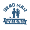 Dead Man Walking - Wedding
