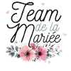 Team de la mariée