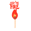 Keep the fire