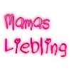 Mamas Liebling
