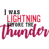 J'étais Lightning avant le tonnerre