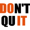 dont quit quote