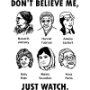 Tro mig ikke bare se t shirt feministisk graf