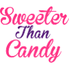 Sweeter Than Candy