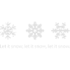 Let it snow