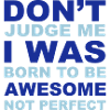 Don't Judge Me