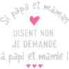 Je demande à papi