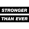 Stronger Than Ever