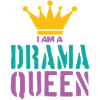 Drama Queen saying