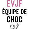 équipe de choc evjf