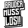 Bruder muss los