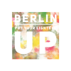 Berlin put your lighters up