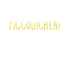 Piccolöchen! Piccolo Sekt