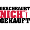 Geschraubt nicht gekauft
