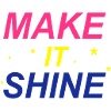 Make It Shine